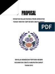 Namun, jika acara reuni dilangsungkan diluar sekolah, seperti di gedung, restoran, dan sebagainya, maka anda harus membuat surat permohonan izin tempat untuk melangsungkan acara reuni tersebut. Proposal Reuni Smp