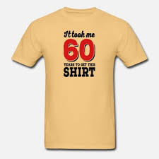 Be it 21st, 30th, 40th, 50th, 60th, or 80th birthday; 60th Birthday Family T Shirts Unique Designs Spreadshirt