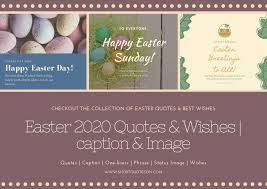 Happy easter wishes, quotes, messages, images, greetings, sms, status to share on easter sunday. Happy Christian Easter Quotes Wishes Short Quotes On Easter 2020