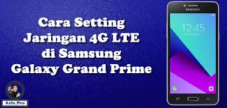 Salah satu solusinya adalah dengan cara flash hp samsung grand prime. Cara Mengubah Jaringan Internet Samsung Galaxy Grand Prime Duos Ke 4g Www Arie Pro