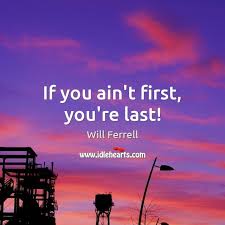 There is a famous quote by reid hoffman, the founder of linkedin, which really resonates with some entrepreneurs: If You Ain T First You Re Last Idlehearts