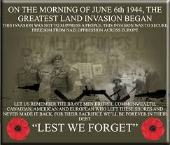 Lest We Forget Remembrance Day Pictures D Day Normandy D Day Landings