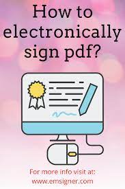 How To Electronically Sign A Pdf Electronic Signature Digital Signing Paperless Office