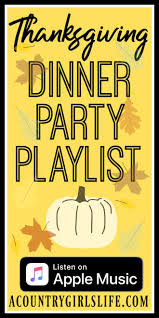 You look like someone who appreciates good music. The Ultimate Thanksgiving Music Playlist For An Unforgettable Dinner Party Listen Free A Country Girl S Life