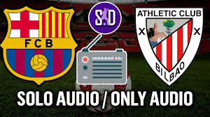 See more of fc barcelona vs athletic club on facebook. Barcelona Vs Athletic Bilbao Radio En Vivo Solo Audio Youtube