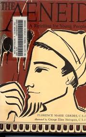The Aeneid;: A retelling for young people: Gerdes, Florence Marie:  Amazon.com: Books