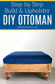 From building the wooden box, to upholstering the top and bottom sections of the ottoman. Diy Upholstered Ottoman Plans From Scratch Abbotts At Home