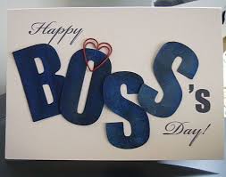 Birthday Card For Boss Online What A Cute Idea If You Like Your Boss Happy Boss S Day Bosses Day Cards Boss Birthday