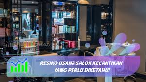 Ø dalam menjalankan usaha ini sasaran pembeli yaitu mencakup semua kalangan masyarakat, baik kalangan bawah, kalangan menengah dan kalangan atas. Lima Resiko Usaha Salon Kecantikan Yang Perlu Diketahui Asetpintar Com