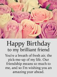 Happy birthday messages for friends ~ best birthday wishes. To My Brilliant Friend Rose Happy Birthday Card Birthday Greeting Cards By Davia