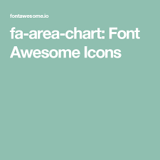 Fa Area Chart Font Awesome Icons Blog Fonts Chart Blog