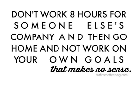Quotes About Happiness Work For Yourself Motivation Quotes For Your Side Hustle Be Yourself Quotes Working On Yourself Quotes Hustle Quotes