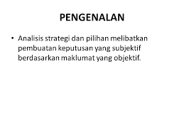 Perkara utama dalam strategi teras adalah pencapaian belia berakhlak mulia yang terserap dalam budaya perpaduan warga brunei yang taat setia kepada raja, negara dan ugama serta matlamat dan petunjuk prestasi utama. Analisis Strategi Dan Pilihan Ppt Video Online Download