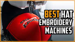 Best Embroidery Machine For Hats Which Is The Best Hat Embroidery Machine In 2021 Youtube