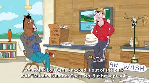 As The Job Hunt And Rejections Continue Todd S Wisdom Spurs Me On Bojackhorseman Bojack Horseman Lou Bega Horseman