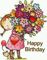 Pin By Flaviana Giordan On Birthday Wishes Happy Birthday Greetings Happy Birthday Flower Happy Birthday Pictures