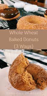 Whole Wheat Baked Donuts 3 Ways Recipe Baked Donuts Baking Donut Recipes