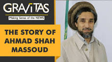 Gravitas: The story of Ahmad Shah Massoud - YouTube