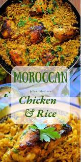 Moroccan Chicken Rice Julia S Cuisine Recipe Chicken And Rice Dishes Chicken Rice Recipes Chicken Dinner