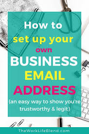 How To Set Up A Professional Email Address Using Your Domain Name Business Email Address Email Name Ideas Business Emails