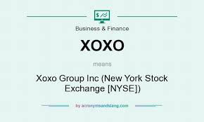 Xoxo Xoxo Group Inc New York Stock Exchange Nyse By Acronymsandslang Com