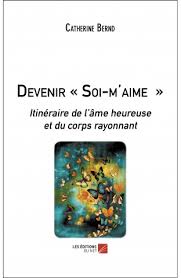 Katherine n soi, catherine soi, catherine sai. Devenir Soi M Aime Les Editions Du Net