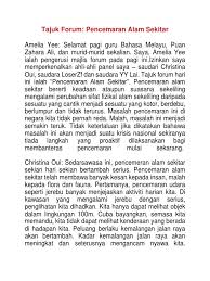 Dengan masalah alam sekitar yang sedemikina rupa, masyarakat dunia kelihatan agak panik dan telah berusaha dengan serius membincangkan masalah ini. Teks Forum Pencemaran Alam Sekitar