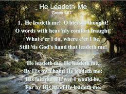 He Leadeth Me 1. He leadeth me! O blessed thought! - ppt video ...