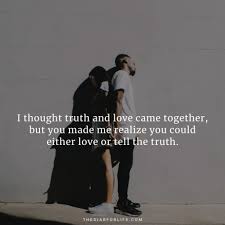 Romantic love time quotes regarding those who live with the love they lost are used to assuage people's feelings regarding love, including the myth that true love never dies. 35 Quotes About Lies In Relationships Everyone Must Read