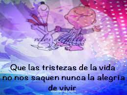 Las cosas son bellas si se las ama. Las Mejores Frases De Alegria Y Gozo