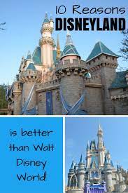 Disneyland Vs Disney World Which Is Better Traveling Mom Disneyland Vacation Disneyland California Adventure Disney California Adventure