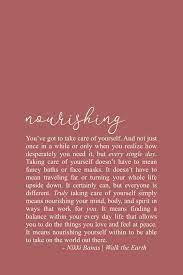 Self Care Quotes Self Care Tips Self Love Inspirational Quotes Simple Life Quotes Earth Quotes Encouragement Quotes