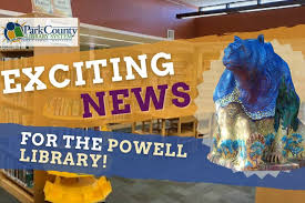 Park County Libraries Secure Grant for a New Powell Library!