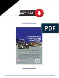Buku metodologi penelitian kualitatif karangan prof dr lexy j moleong m.a. Lexy J Moleong Ebook Download Pdf Office Software E Books