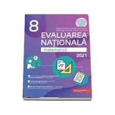Simularea va continua cu proba la matematică, ce va avea loc miercuri, 31 martie 2021 şi cea la limba şi literatura maternă de vineri, 2 aprilie. Matematica Evaluarea Nationala 2021 Pentru Clasa A Viii A Iurea Gheorghe Paralela 45 19 25 Lei Librariaonline Ro