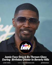 Jamie Foxx was injured while celebrating his 57th birthday at Mr. Chow in  Beverly Hills, according to his representatives. The incident occurred when  someone from another table threw a glass, hitting Foxx