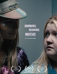 Disordered, Recovered, Whatever (Cortometraje 2024)