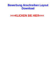 Eine kopiervorlage dieses exzerpts finden sie bei bohl 2008, s vor dem exzerpieren können sie sich zunächst einen überblick über den text verschaffen, indem sie. Bewerbung Anschreiben Layout Download By Seanifqfg Issuu