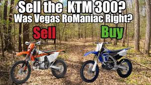 Sell The Ktm 300 2 Stroke And Buy A 250 4 Stroke Youtube