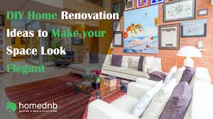 Check spelling or type a new query. Diy Home Renovation Ideas For Your Living Space Homednb