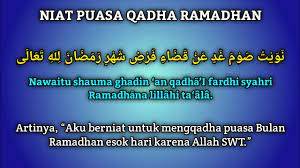 Niat puasa qadha haid saat ramadhan. Bacaan Niat Puasa Ganti Qadha Ramadhan Bahasa Arab Latin Arti Assajidin Com