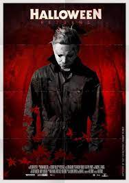 Halloween Returns Halloween Film Best Horror Movies Halloween Movies