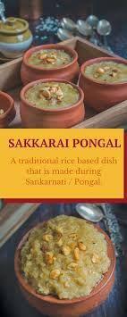 Sakkarai Pongal Chakkarai Pongal Recipe The Magic Saucepan Recipe Sweet Pongal Recipe Jaggery Recipes Sweet Pongal