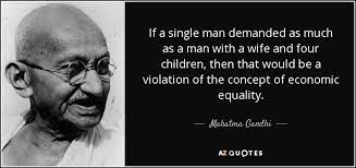Mahatma Gandhi Quote If A Single Man Demanded As Much As A Man