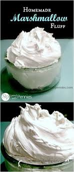 Hausgemachte Marshmallow Fluff Rezept Mit Pennies Verbringen Marshmallow Fluff Recipes Homemade Marshmallow Fluff Fluff Recipe