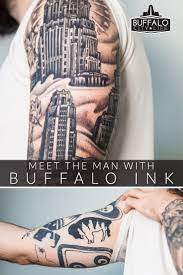 Maybe you would like to learn more about one of these? Meet The Man With Buffalo Ink Buffalo City Life New York Tattoo Buffalo Tattoo Buffalo City