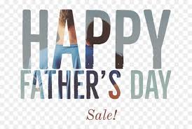 Check spelling or type a new query. Happy Father S Day Sale Graphic Design Hd Png Download Vhv