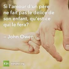Si L Amour D Un Pere Ne Fait Pas Le Delice De Son Enfant Qu Est Ce Qui Le Fera John Owen Holding Hands