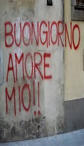 Italy Good Morning My Love Words Italians Do It Better