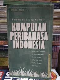We did not find results for: Jual Original Antik Buku Kumpulan Peribahasa Indonesia Embun Di Ujung Rumput Berisi Aneka Pepatah Dan Perumpamaan Karangan Dipo Udi T Di Lapak Marbookstore Bukalapak